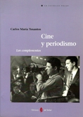 Cine y Periodismo. Los Complementos